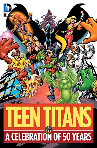 Stock image for Teen Titans: A Celebration of 50 Years for sale by Irish Booksellers