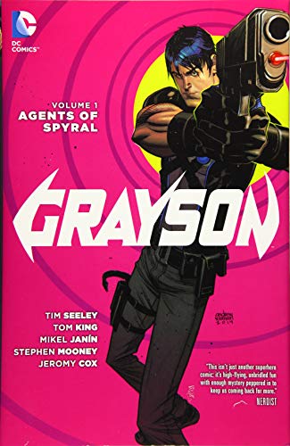 9781401252342: Grayson Vol. 1: Agents of Spyral (The New 52)