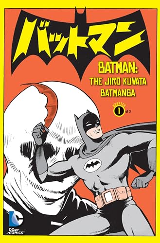 Stock image for Batman: The Jiro Kuwata Batmanga Vol. 1: The Classic Manga Available in English in Its Entirety for the First Time! for sale by WorldofBooks
