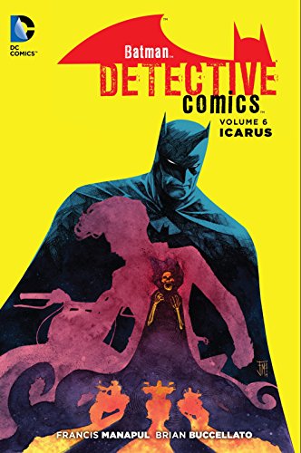9781401254421: Batman Detective Comics 6: Icarus