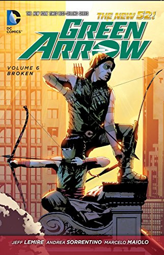 Imagen de archivo de Green Arrow Vol. 6: Broken (The New 52) a la venta por Russell Books