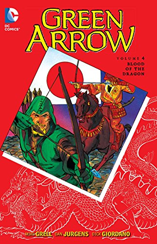 Stock image for Green Arrow Vol. 4: Blood of the Dragon for sale by Better World Books