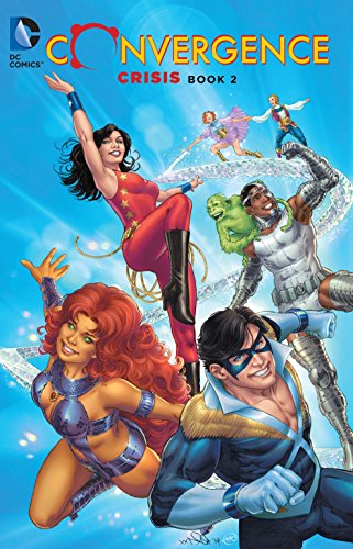 Stock image for Convergence: Crisis Book Two for sale by Bookoutlet1