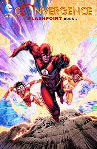 9781401258368: Convergence: Flashpoint Book Two