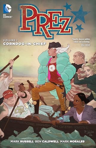 Beispielbild fr Prez: Corndog-in-Chief, Volume 1 (Prez) zum Verkauf von Adventures Underground