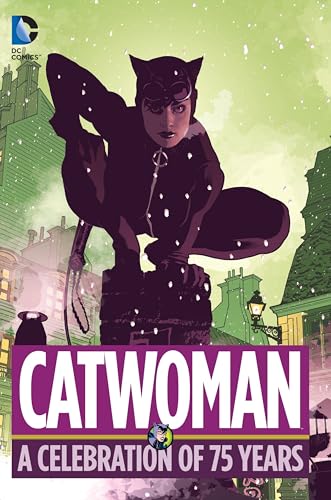 Beispielbild fr Catwoman: A Celebration of 75 Years zum Verkauf von Goodwill of Colorado