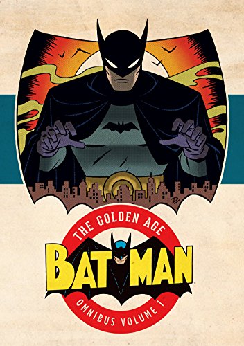 Beispielbild fr Batman The Golden Age Omnibus 1 zum Verkauf von BooksRun