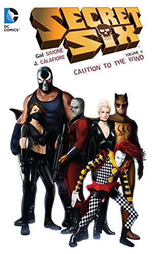 9781401260903: Secret Six Vol. 4: Caution to the Wind