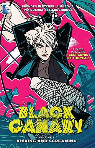 Beispielbild fr Black Canary Vol. 1: Kicking and Screaming zum Verkauf von Half Price Books Inc.