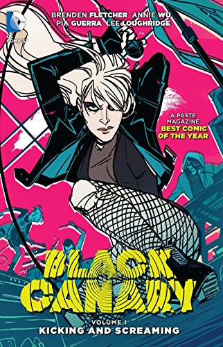 Imagen de archivo de Black Canary Vol. 1: Kicking and Screaming a la venta por Half Price Books Inc.