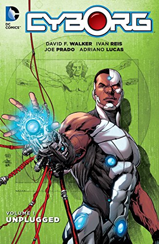 Imagen de archivo de Cyborg Vol. 1: Unplugged a la venta por Better World Books