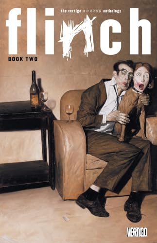 Stock image for Flinch 2: The Vertigo Horror Anthology for sale by Irish Booksellers