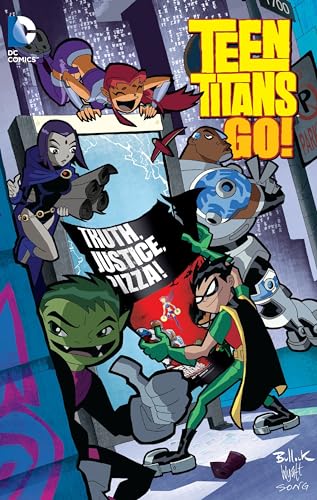 9781401261962: Teen Titans Go!: Truth, Justice, Pizza