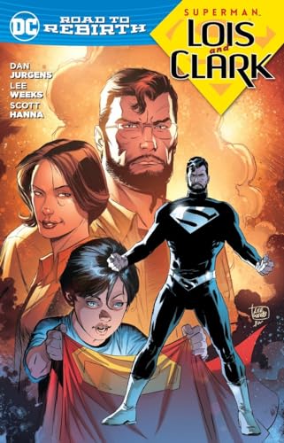 Stock image for Superman: Lois and Clark (Superman: DC Road to Rebirth) for sale by HPB-Ruby