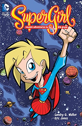 Beispielbild fr Supergirl: Cosmic Adventures of the 8th Grade zum Verkauf von WorldofBooks