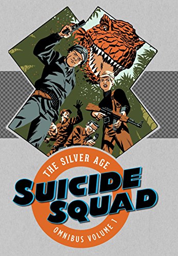 9781401263430: Suicide Squad the Silver Age 1
