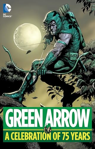 Stock image for Green Arrow: A Celebration of 75 Years for sale by Strand Book Store, ABAA