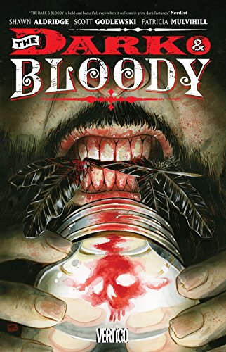 Beispielbild fr The Dark and Bloody (2016) Vol. 1 zum Verkauf von Better World Books: West