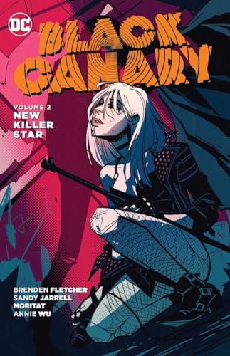 Imagen de archivo de Black Canary Vol. 2: New Killer Star a la venta por Half Price Books Inc.