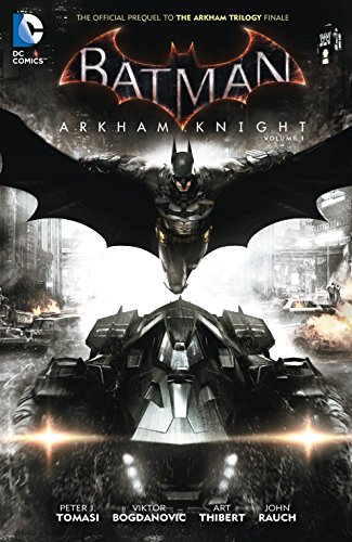 9781401266011: Batman: Arkham Knight Vol. 1: The Official Prequel to the Arkham Trilogy Finale