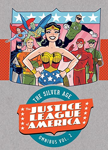 Imagen de archivo de Justice League of America: The Silver Age Omnibus Vol. 2 a la venta por Pulpfiction Books