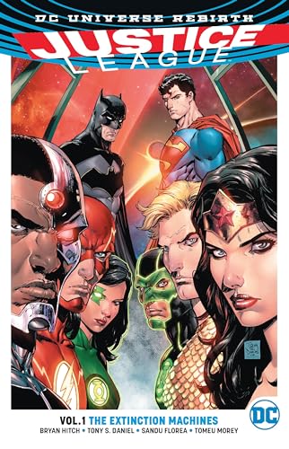 Beispielbild fr Justice League Vol. 1: The Extinction Machines (Rebirth) (Justice League: Dc Universe Rebirth) zum Verkauf von SecondSale