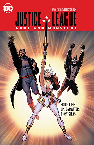 Imagen de archivo de Justice League: Gods and Monsters: From the Hit Animated Film a la venta por Bookoutlet1