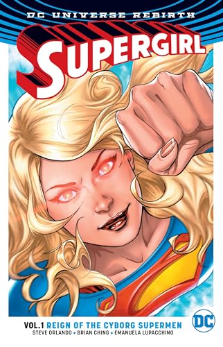 9781401268466: Supergirl Vol. 1: Reign of the Cyborg Supermen (Rebirth)