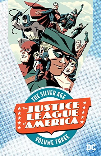 Stock image for Justice League of America: The Silver Age Vol. 3 for sale by ThriftBooks-Dallas