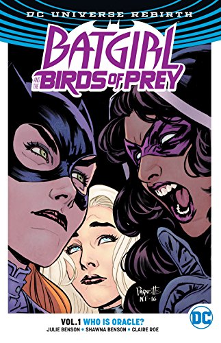 9781401268671: Batgirl And The Birds Of Prey Vol. 1: Who Is Oracle? (Rebirth)