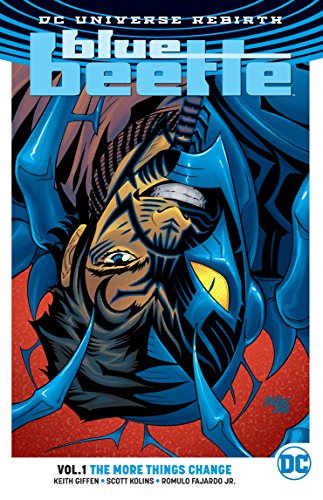 Stock image for Blue Beetle 1: The More Things Change for sale by GF Books, Inc.