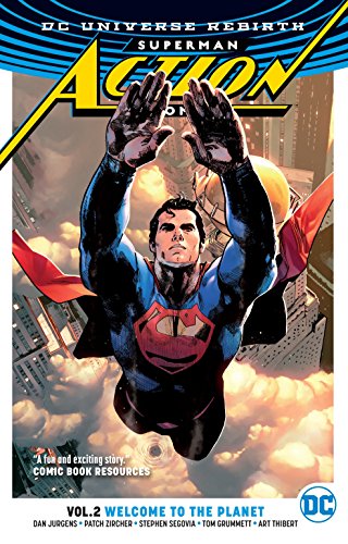 Imagen de archivo de Superman: Action Comics Vol. 2: Welcome to the Planet (Rebirth) a la venta por Better World Books