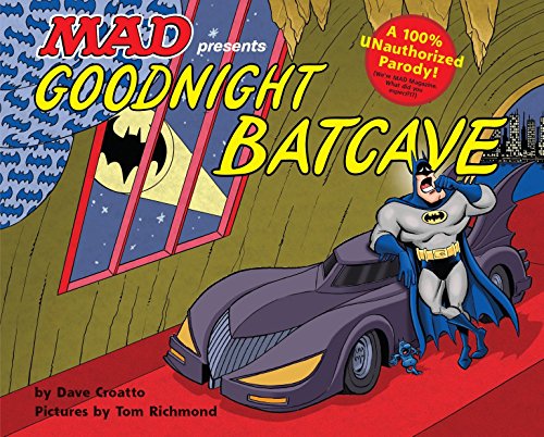 Stock image for Goodnight Batcave for sale by SecondSale