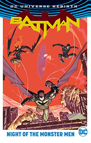 Imagen de archivo de Batman: Night of the Monster Men (Rebirth) a la venta por Half Price Books Inc.