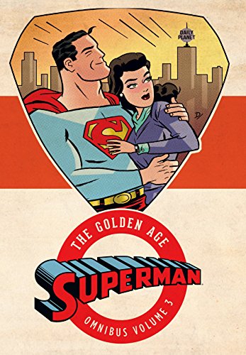 Beispielbild fr Superman: The Golden Age Vol. 3 zum Verkauf von Arroway Books