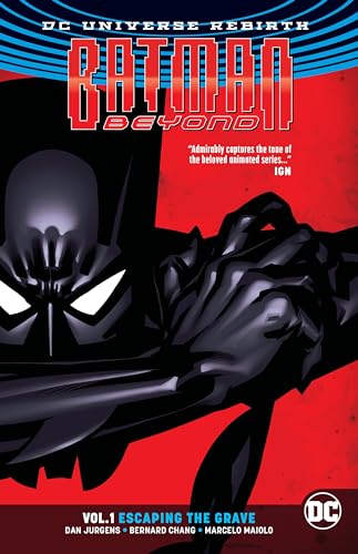 Stock image for Batman Beyond Vol. 1: Escaping the Grave (Rebirth) for sale by Ergodebooks