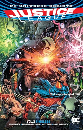 Beispielbild fr Justice League Vol. 3: Timeless (Rebirth) zum Verkauf von Better World Books