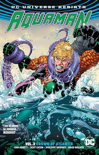 Stock image for Aquaman Vol. 3: Crown of Atlantis (Rebirth) for sale by SecondSale