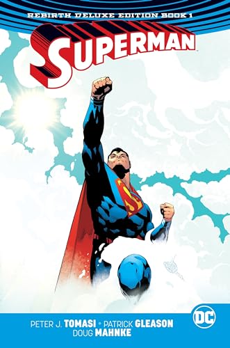 9781401271558: Superman: The Rebirth Deluxe Edition Book 1