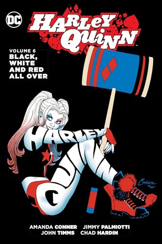 Stock image for Harley Quinn 6: Black, White and Red All Over for sale by Decluttr