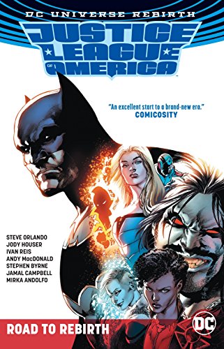Stock image for Justice League of America: The Road to Rebirth (Rebirth) for sale by Half Price Books Inc.