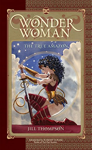 Imagen de archivo de Wonder Woman: The True Amazon a la venta por Books From California