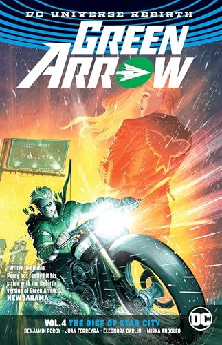 Stock image for Green Arrow Vol. 4: The Rise of Star City (Rebirth) for sale by Ebooksweb