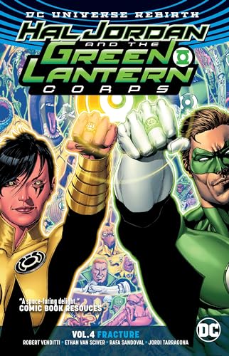 Stock image for Hal Jordan and the Green Lantern Corps Vol. 4: Fracture (Rebirth) for sale by Half Price Books Inc.