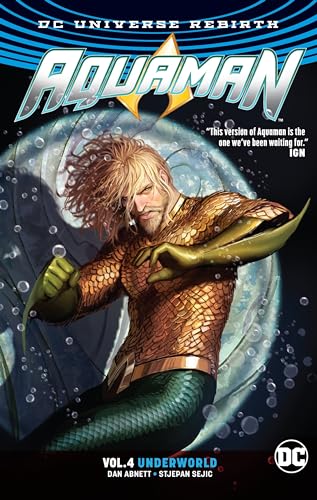 Beispielbild fr Aquaman Vol. 4: Underworld (Rebirth) zum Verkauf von Better World Books