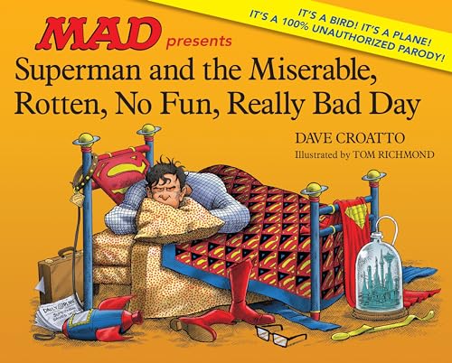 Beispielbild fr Superman Miserable Rotten No Fun Really zum Verkauf von Better World Books