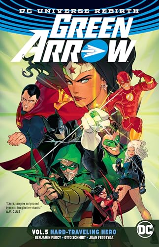 Imagen de archivo de Green Arrow Vol. 5: Hard Travelin' Hero (Rebirth) a la venta por PlumCircle
