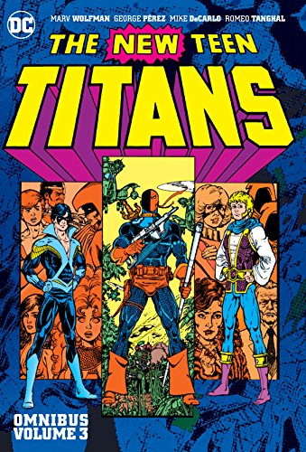 Beispielbild fr The New Teen Titans Omnibus 3 zum Verkauf von Books Unplugged