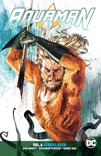 Stock image for Aquaman Vol. 6: Kingslayer for sale by SecondSale