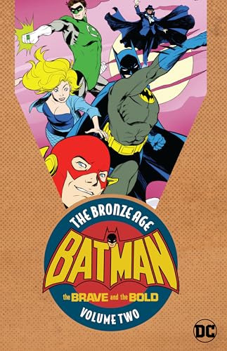 Stock image for Batman: the Brave and the Bold: the Bronze Age Vol. 2 for sale by Better World Books: West